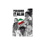Paradiso Italia: la nuova opera di Mirko Orlando