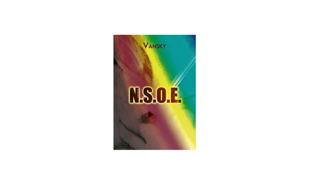 N. S. O. E: il romanzo di Vansky sul viaggio e sulla sua importanza