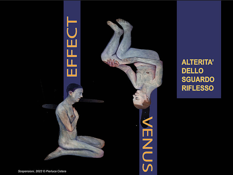 Mostra collettiva di arte contemporanea Effetto Venere: alterità dello sguardo riflesso