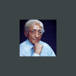 Jiddu Krishnamurti: antiguru per eccellenza