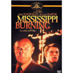 Mississippi Burning: le radici dell'odio.