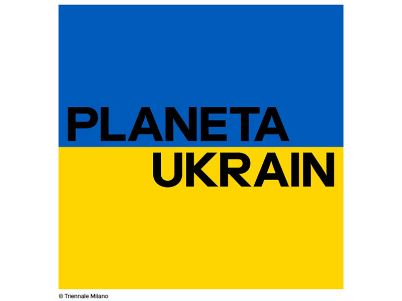 Planeta Ukrain di Triennale Milano