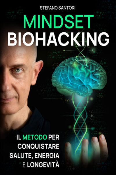 In questo articolo presentiamo l'opera di Stefano Santori “Mindset Biohacking: Il metodo per conquistare salute, energia e longevità”.