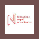 ADOTTA UN MONUMENTO: Fondazione Napoli Novantanove