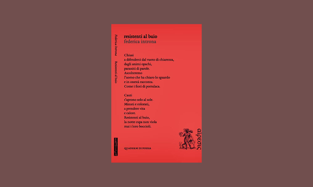 Resistenti al buio: poesia con Federica Introna