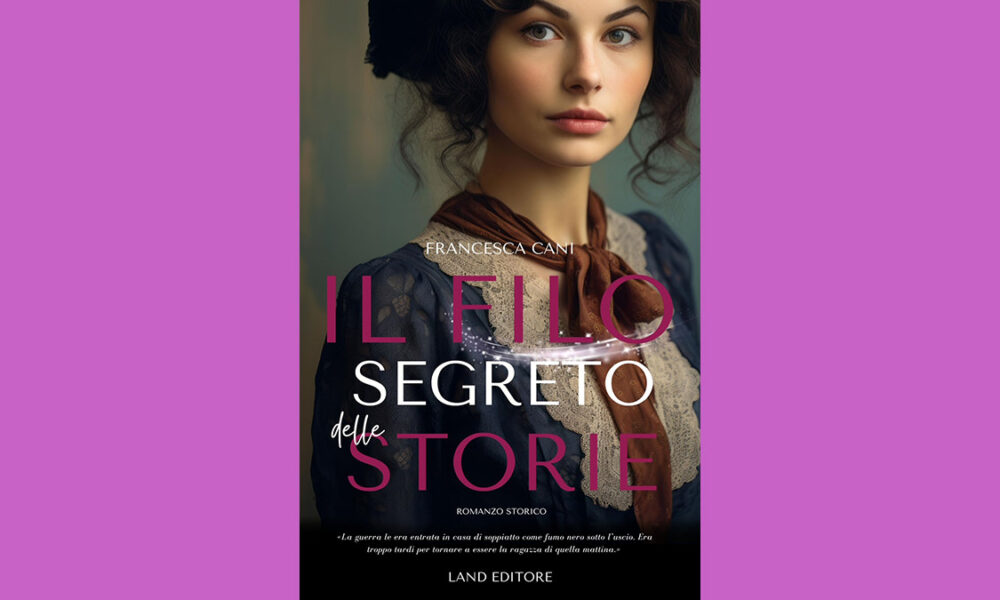 Francesca Cani torna in libreria con "Il filo segreto delle storie"