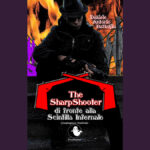 The SharpShooter di fronte alla Scintilla Infernale