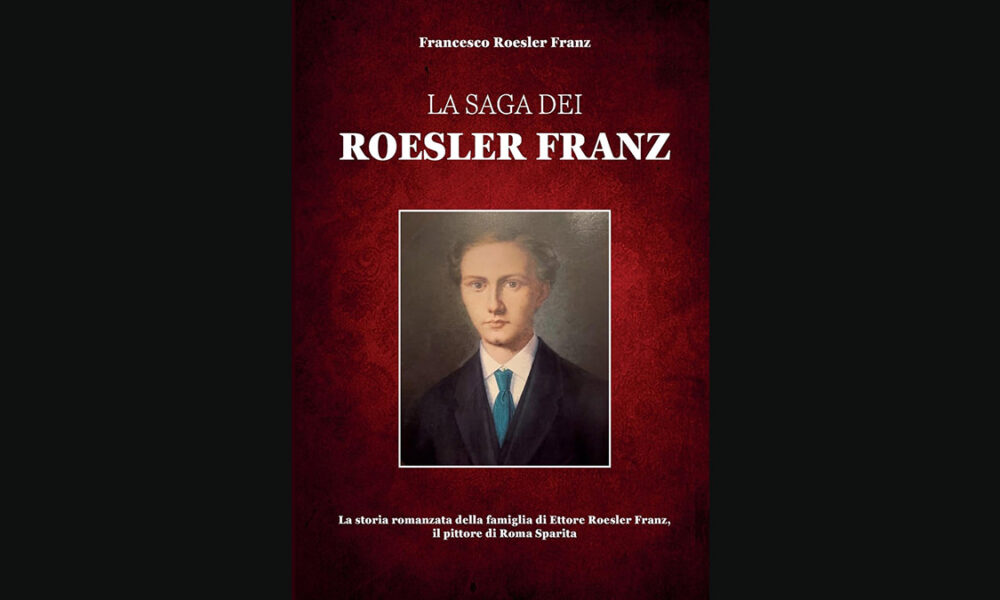 La saga dei Roesler Franz