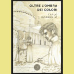il nuovo romanzo di Carlo Morriello