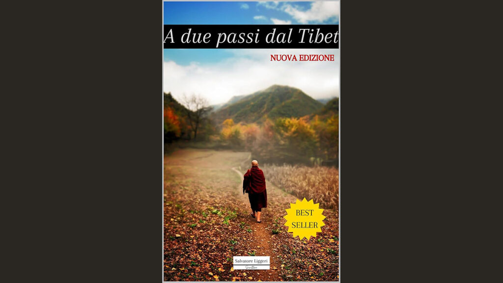In questo articolo presentiamo “A due passi dal Tibet: 30 giorni con i monaci tibetani”, il nuovo romanzo di Salvatore Liggeri.
