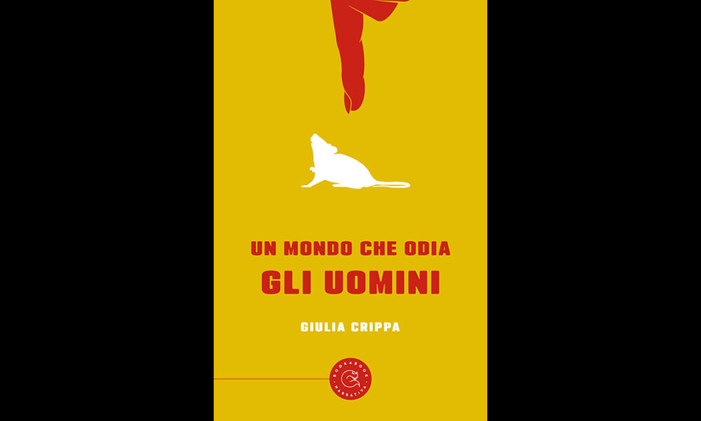 Giulia Crippa presenta l’agghiacciante distopia “Un mondo che odia gli uomini”.