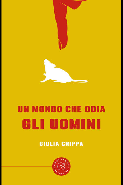 Giulia Crippa presenta l’agghiacciante distopia “Un mondo che odia gli uomini”.